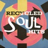 Recycled Soul Hits