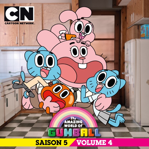 Le Monde Incroyable de Gumball, Saison 5, Vol. 4 sur iTunes