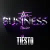 Stream & download The Business (Remixes) - EP