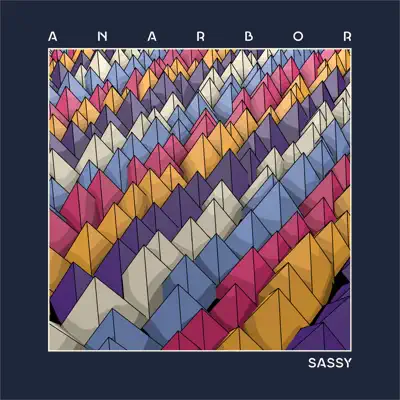 Sassy - Single - Anarbor
