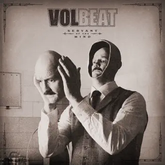 Servant Of The Mind (Deluxe) by Volbeat album reviews, ratings, credits