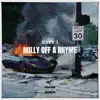 Milly off a Rhyme - Single album lyrics, reviews, download