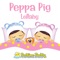 Peppa Pig - Bedtime Buddy lyrics