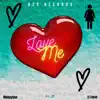 Stream & download Love Me - Single