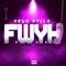 Fwyh - 4EvaStilo lyrics