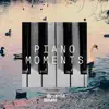 Piano Moments album lyrics, reviews, download