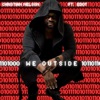 We Outside (feat. EDOT) - Single