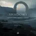 Shadows (Remixes) - EP album cover