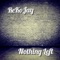 Nothing Left - ReKo J lyrics