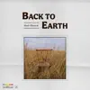 Back to Earth - Single album lyrics, reviews, download