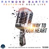 The Way to Your Heart (feat. Nolo Live) - Single, 2021