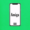 Amiga - Single, 2021