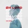 Oh Lord (feat. Deve) - Single, 2021