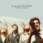Noah & The Whale - Blue Skies