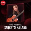 Sana'y 'Di Na Lang - Single