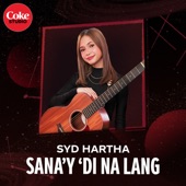 Sana'y 'Di Na Lang artwork