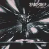 Stream & download Spaceship - Single