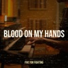 Blood on My Hands - Single