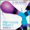 Stream & download Deep House Project Ibiza, Vol. 1 (feat. Lenny Mac Dowell & Christoph Spendel)