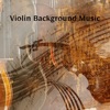 Violin Background Music