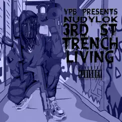 3rd St Trench Living by Nudylok album reviews, ratings, credits