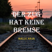 Der Zug hat keine Bremse (Radio edit) artwork