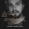 Sonda-Me, Usa-Me (feat. Luan Santana) - Single