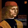 Josquin Desprez: Septiesme livre de chansons album lyrics, reviews, download