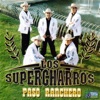 Los Supercharros - Que no caiga