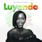 Luyando (feat. Rich Bizzy) - Chanda Mbao lyrics