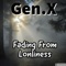Fading From Lonliness-Gen.X - Gen x beats lyrics