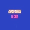 La chica (feat. Choque dineral) - Single