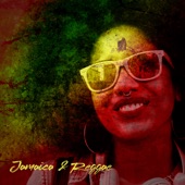 Jamaica & Reggae: Tropical Positive Mood, Cool Chill Under the Palms artwork