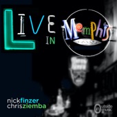 Nick Finzer & Chris Ziemba Live in Memphis artwork