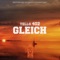 Gleich - Tello 402 lyrics