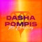 My Everything (feat. Pompis) - Dasha lyrics