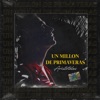 Un Millón de Primaveras - Single