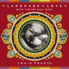 Language of Love - Craig Pruess