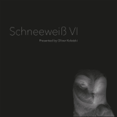 Schneeweiss VI: Presented by Oliver Koletzki - Oliver Koletzki