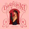 Stream & download Don't Go Yet - Single