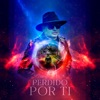 Perdido Por Ti - EP