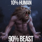 10% Human 90% Beast (Gym Motivational Speeches) artwork