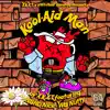 Kool - Aid Man (feat. WB Nutty & NBHD Nick) - Single album lyrics, reviews, download