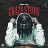 Stream & download Crazy Story - Single
