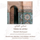 Tasali Al Layali  Waslah Muhayyer  selected instrumental and vocal pieces artwork