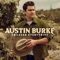 Changed Everything - Austin Burke lyrics