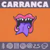 Carranca (Ao Vivo) - Single album lyrics, reviews, download