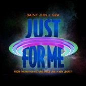 SAINt JHN - Just For Me - Space Jam: A New Legacy