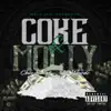 Coke & Molly (feat. Lil Weirdo) - Single album lyrics, reviews, download