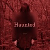 Haunted - Single